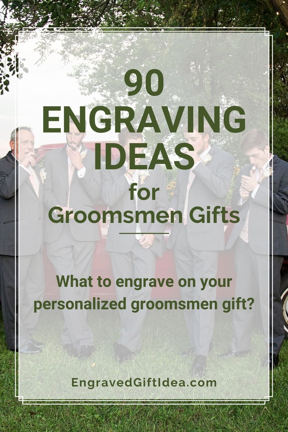 90 Engraving Ideas for Groomsmen Gifts
